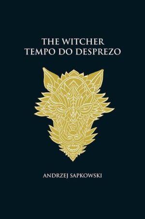 Tempo do desprezo - The Witcher - A saga do bruxo Geralt de Rívia (capa dura)