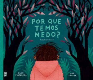 Por que temos medo?