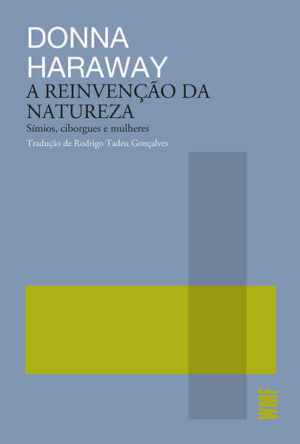 A Reinvenção da natureza