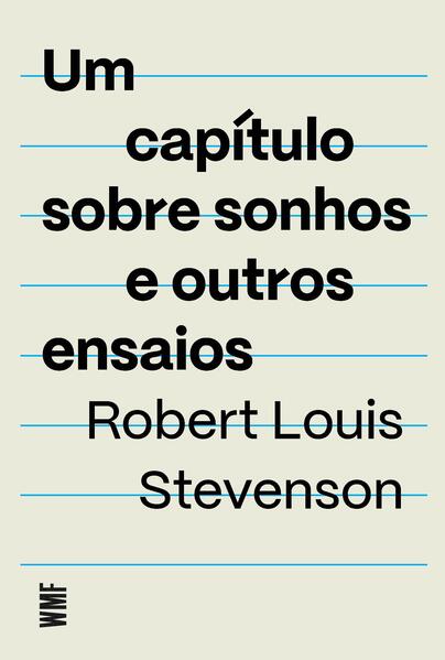 Um capítulo sobre sonhos e outros ensaios