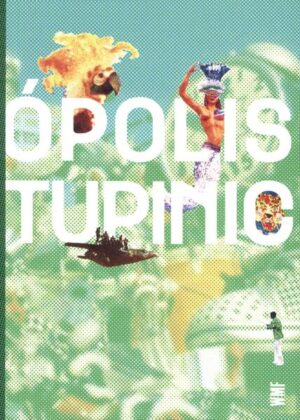 Tupinicópolis é aqui?