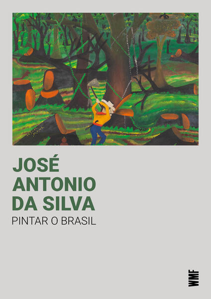 José Antonio da Silva - Pintar o Brasil