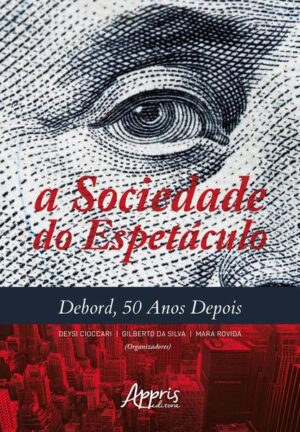 A sociedade do espetáculo