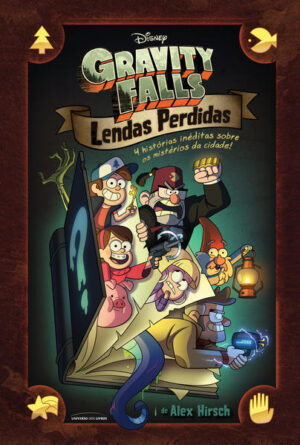 Gravity Falls - Lendas Perdidas