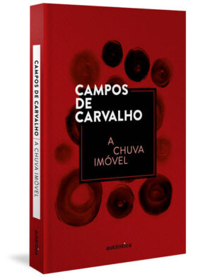 A chuva imóvel (Capa Dura)