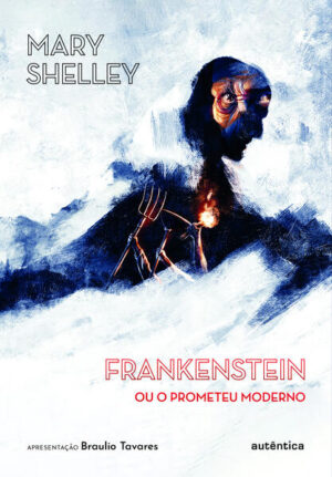 Frankenstein (Apresentação Braulio Tavares)