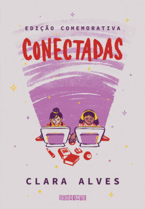 Conectadas (Edição comemorativa - com capítulo inédito)