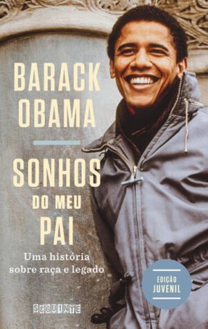 Sonhos do meu pai (Edição juvenil)