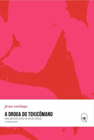 A droga do toxicômano