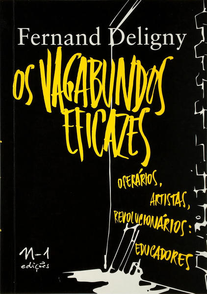 Os vagabundos eficazes