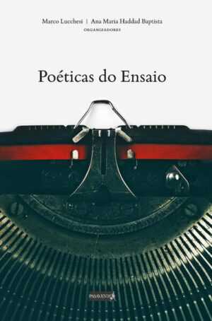Poéticas do Ensaio