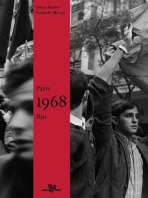 1968: Paris, Rio