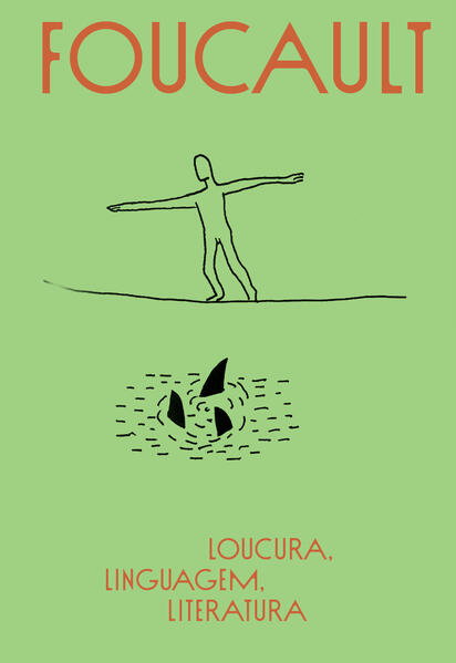 Loucura, linguagem, literatura