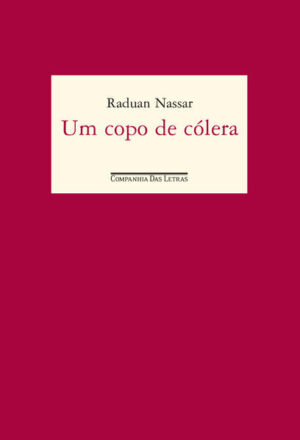 Um copo de cólera