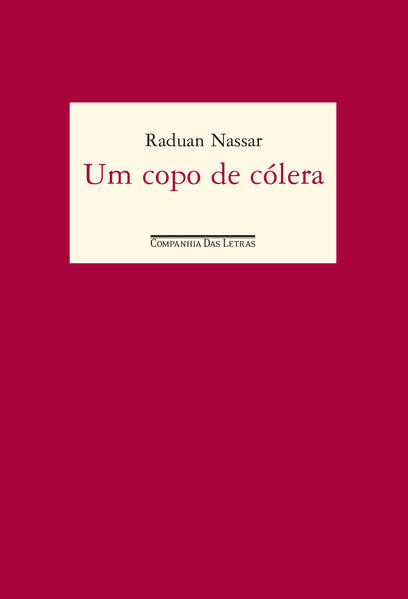 Um copo de cólera