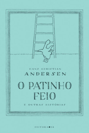 O patinho feio e outras histórias