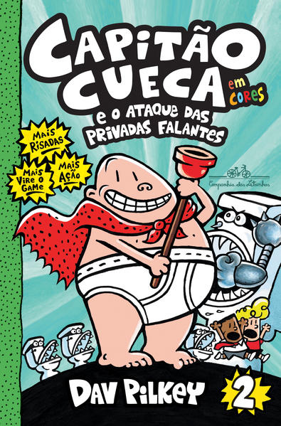 Capitão Cueca e o ataque das privadas falantes – Vol. 2 em cores!