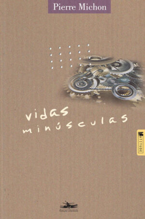 Vidas minúsculas