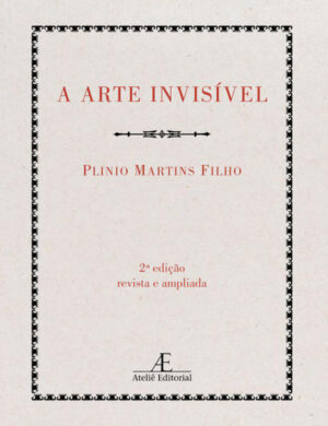 A Arte Invisível ou a Arte do Livro