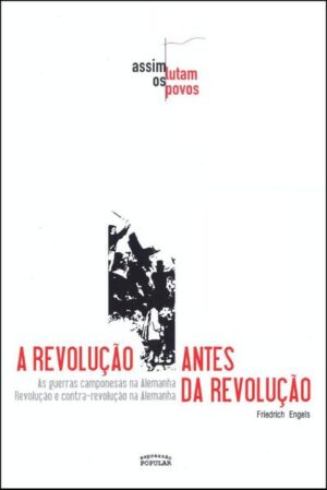 A revolução antes da revolução Vol. 2
