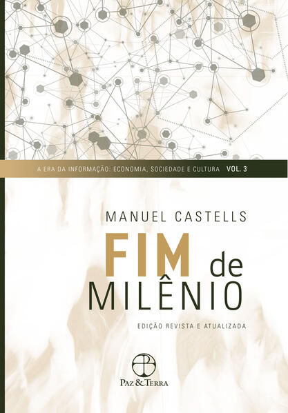 Fim de milênio (Vol. 3 A Era da Informação)