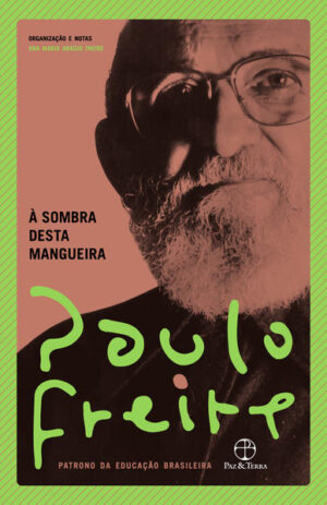 À sombra desta mangueira