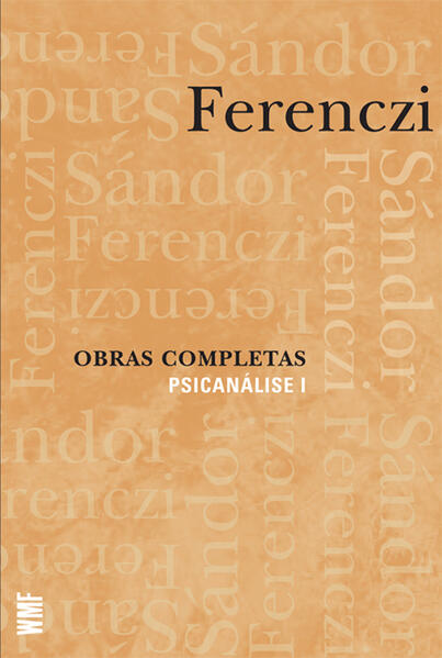 Obras Completas - Psicanálise I