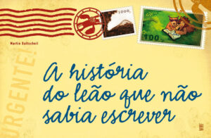 A história do leão que não sabia escrever