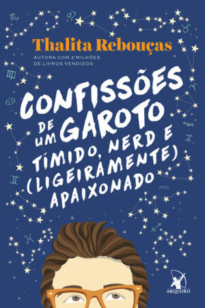 Confissões de um garoto tímido, nerd e (ligeiramente) apaixonado (Confissões – Livro 2)