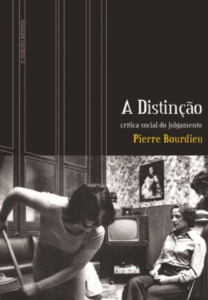 A distinção: Crítica social do julgamento