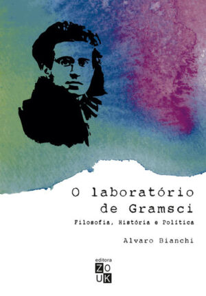 O laboratório de Gramsci