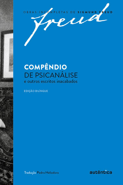 Freud - Compêndio de psicanálise e outros escritos inacabados
