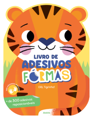Livro de adesivos formas: Olá, Tigrinho!