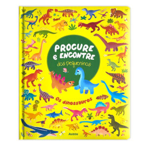Procure e encontre dos pequeninos: Os dinossauros