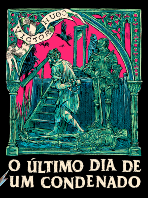 O último dia de um condenado