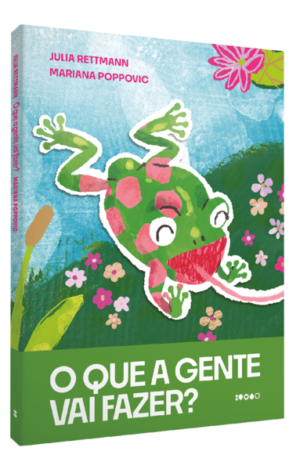 O que a gente vai fazer?