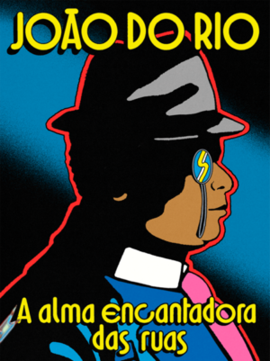 A alma encantadora das ruas