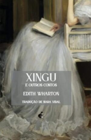 Xingu e outros contos