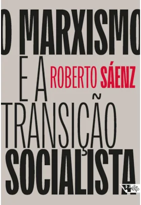 O marxismo e a transição socialista
