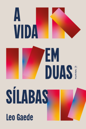 [PRÉ-VENDA] A vida em duas sílabas