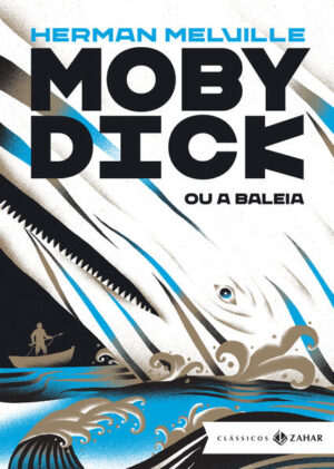 Moby Dick, ou a baleia: edição bolso de luxo