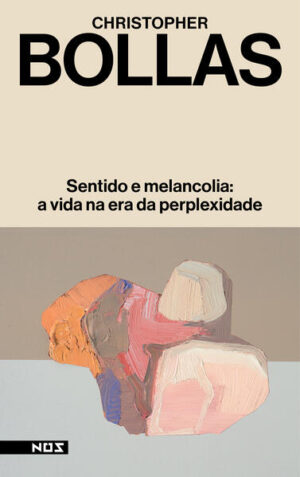 Sentido e melancolia