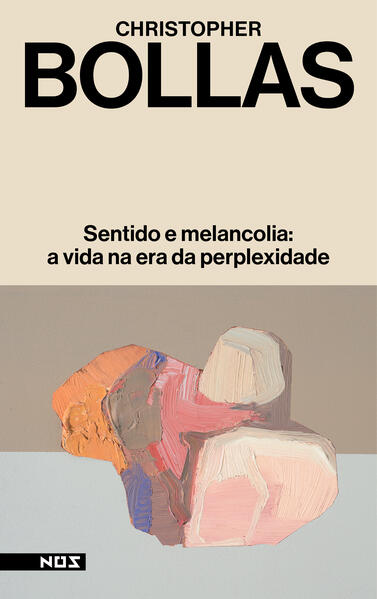 Sentido e melancolia