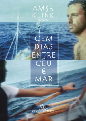 Cem dias entre céu e mar (Nova edição)