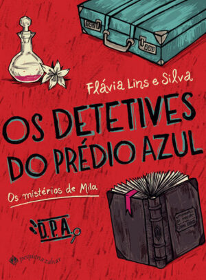 Os detetives do Prédio Azul: Os mistérios de Mila