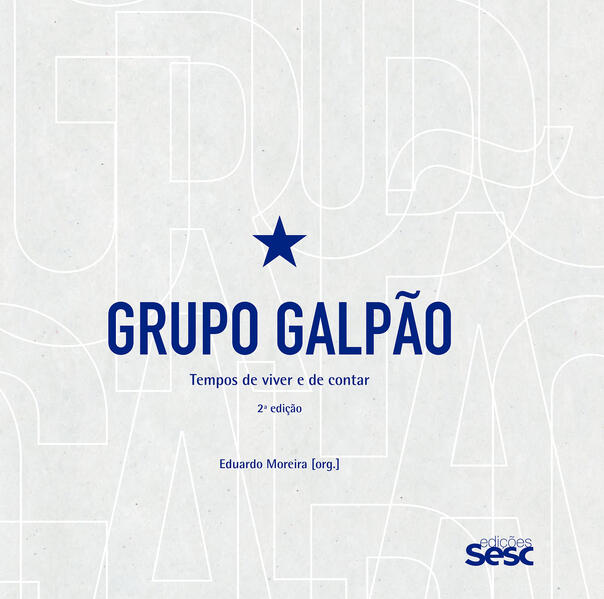 Grupo Galpão 2ª Edição