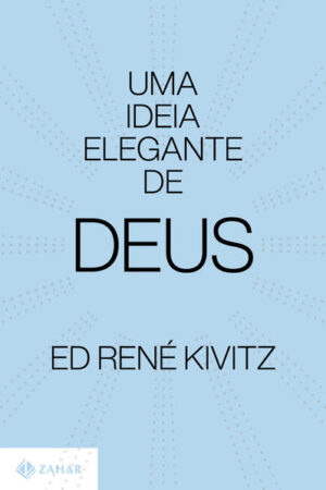 Uma ideia elegante de Deus