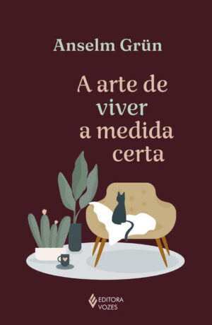 A arte de viver a medida certa