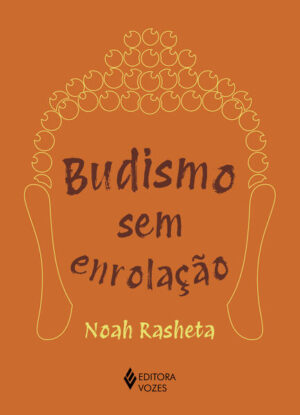 Budismo sem enrolação