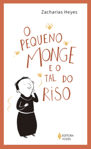 O pequeno monge e o tal do riso